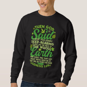 Genesis 129 Plant Based Diet Vegan Vegetarian Bibl Sweatshirt