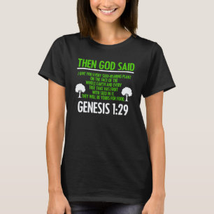 Genesis 129 Plant Based Diet Vegan Vegetarian Bibl T-Shirt