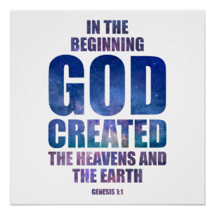 Genesis 1:1 In The Beginning GOD Created Universe Poster