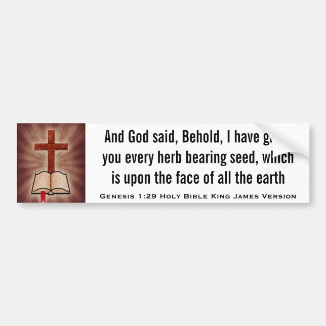Genesis 1:29 Holy Bible King James Version Bumper Sticker (Front)