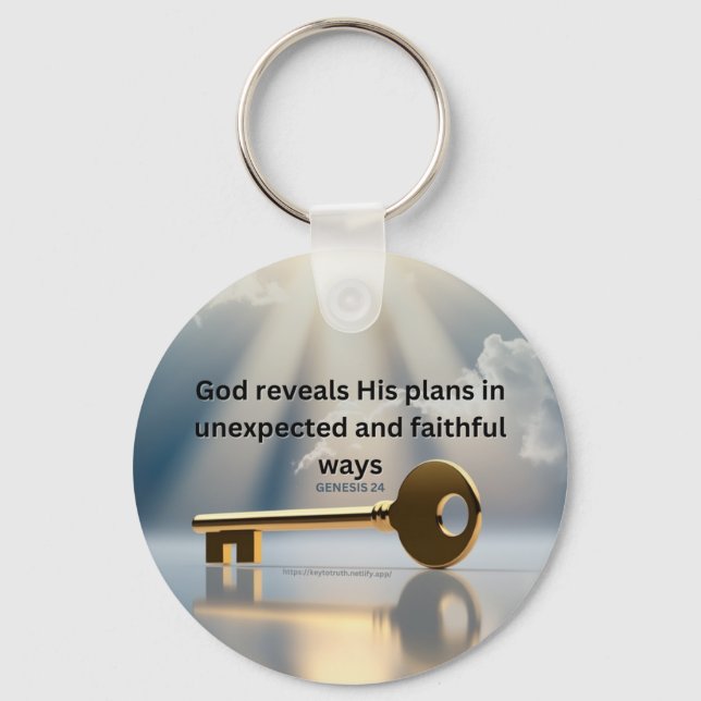 GENESIS 24 - God’s plans are often revealed in une Key Ring (Front)
