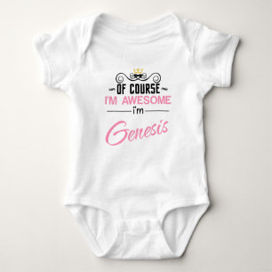 Genesis Of Course I'm Awesome Name Baby Bodysuit