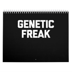 Genetic Freak T-Shirt Funny Saying Calendar