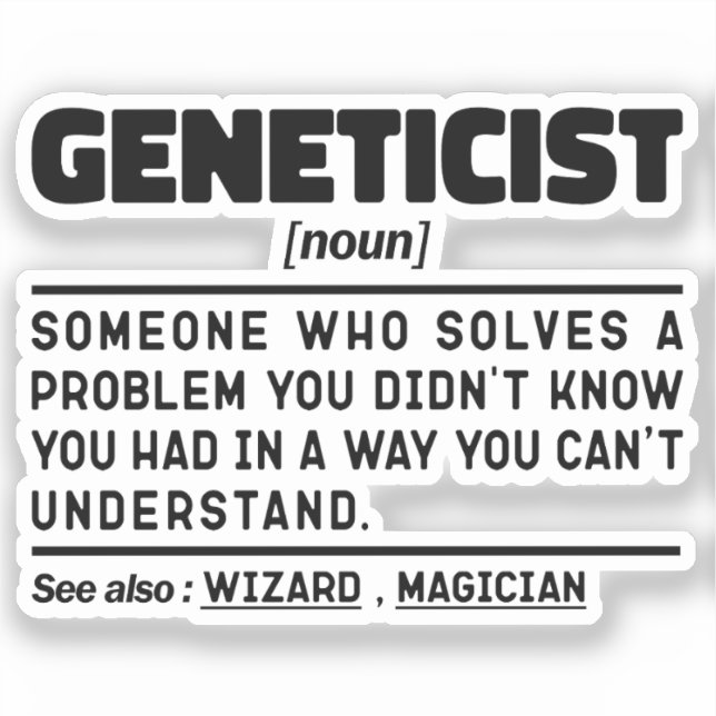 Geneticist Noun Genetics Lover Appreciation Funny (Front)