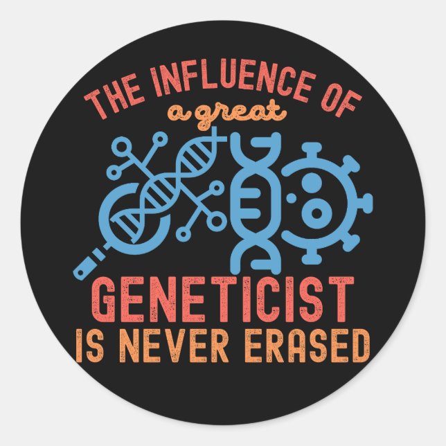 Genetics Quotes, Genetics Major Classic Round Sticker (Front)