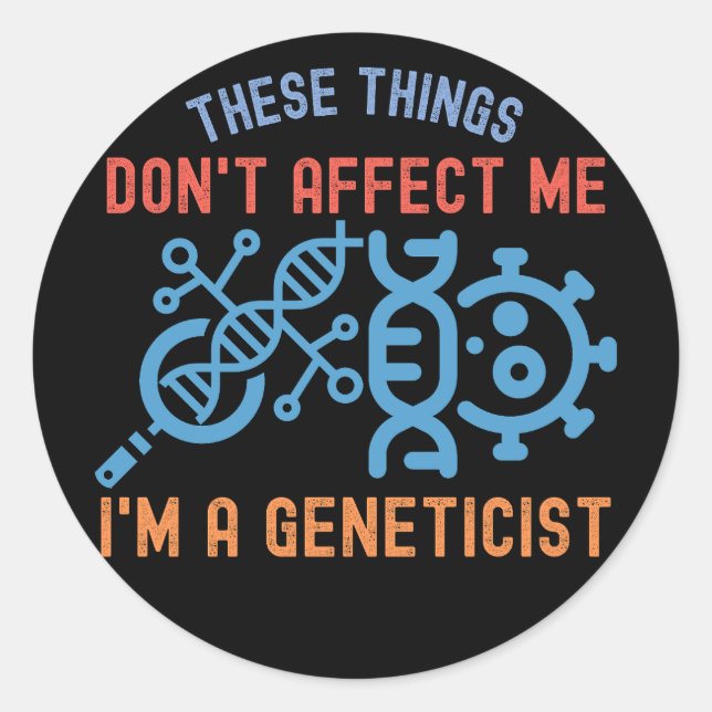 Genetics Quotes, Genetics Major Classic Round Sticker (Front)