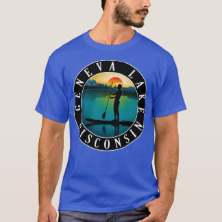 Geneva Lake Wisconsin Paddleboarding T-Shirt