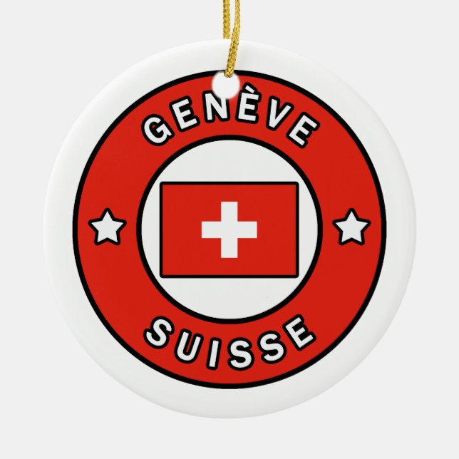 Genève Suisse Ceramic Ornament (Front)