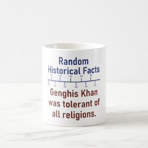 Genghis Khan Was Tolerant Of All Religions  - Hist Coffee Mug