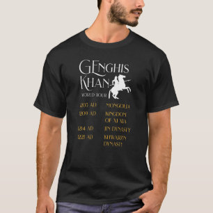 Genghis Khan World Tour  Historic Mongol  Asian Hi T-Shirt
