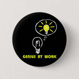 GENIUS AT WORK 6 CM ROUND BADGE