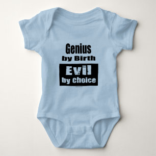 Genius by birth, evil by choice baby bodysuit