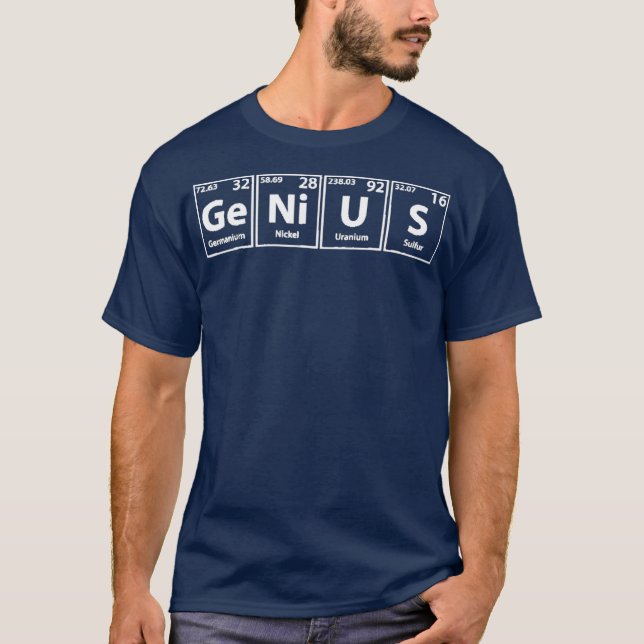Genius GeNiUS Periodic Table Elements T-Shirt (Front)