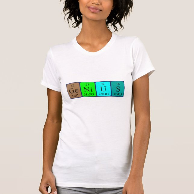 Genius periodic table name shirt (Front)