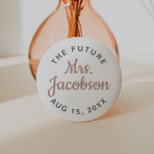 GENNA   Cute Rose Gold Script Future Mrs 7.5 Cm Round Badge