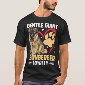 Gentle Giant Leonberger Loyalty Dog T-Shirt