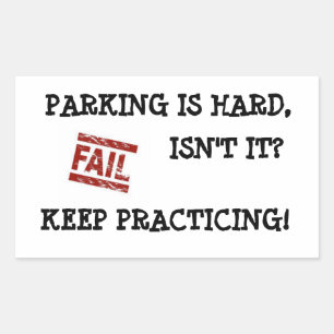 Gentle Parking Encouragement Rectangular Sticker