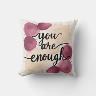 Gentle Reminder: ‘You Are Enough’ in Mauve & Cream Cushion