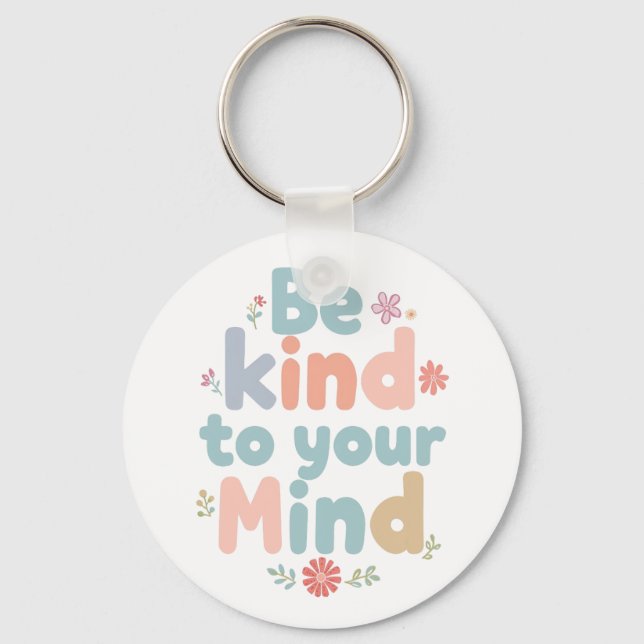 Gentle Self Care and Positive Reminder Key Ring (Front)