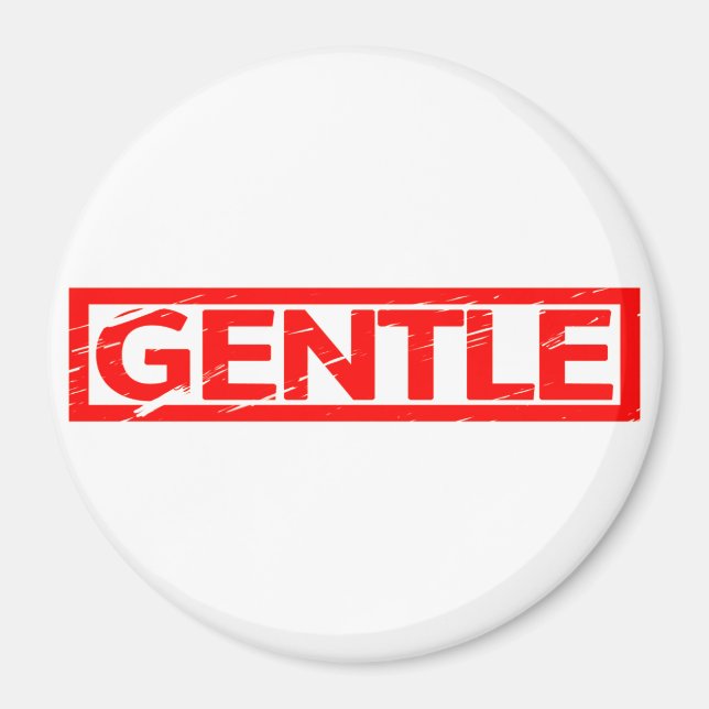 Gentle Stamp Magnet (Front)