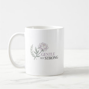 Gentle Yet Strong Nurse Botanical Quote Coffee Mug