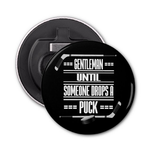 Gentleman Ice Hockey Humour Bottle Opener (Front)