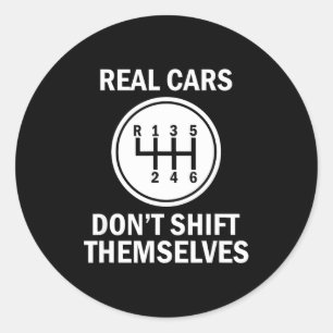 Genuine 6 Speed Cars Not Classic Round Sticker
