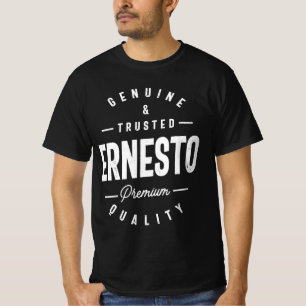 Genuine and Trusted Ernesto Personalised Name T-Shirt