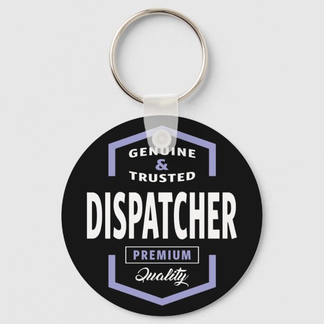 Genuine Dispatcher Gift Ideas Key Ring (Front)