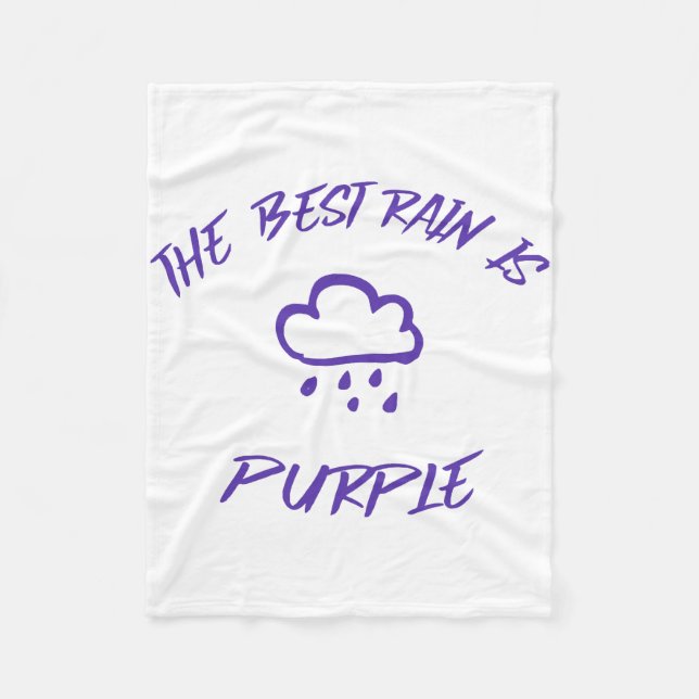 GenX The Best Rain is Purple  Fleece Blanket (Front)