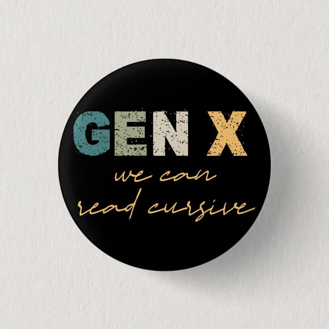 GenX—We Can Read Cursive 3 Cm Round Badge (Front)