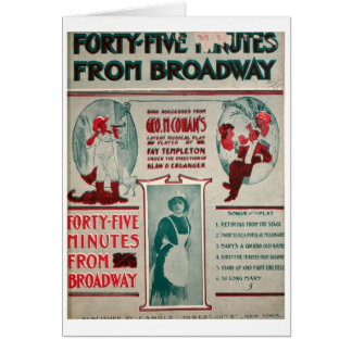 Geo. M. Cohan 45 Minutes from Broadway