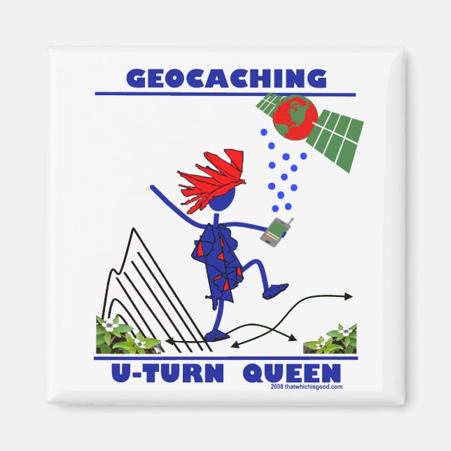 Geocache U Turn Queen Magnet (Front)