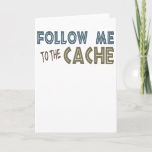 Geocacher Follow Me to the Cache Geocaching Card