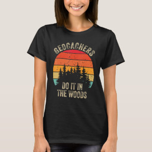 Geocachers Geocaching Geocache Expert Geocaching T T-Shirt