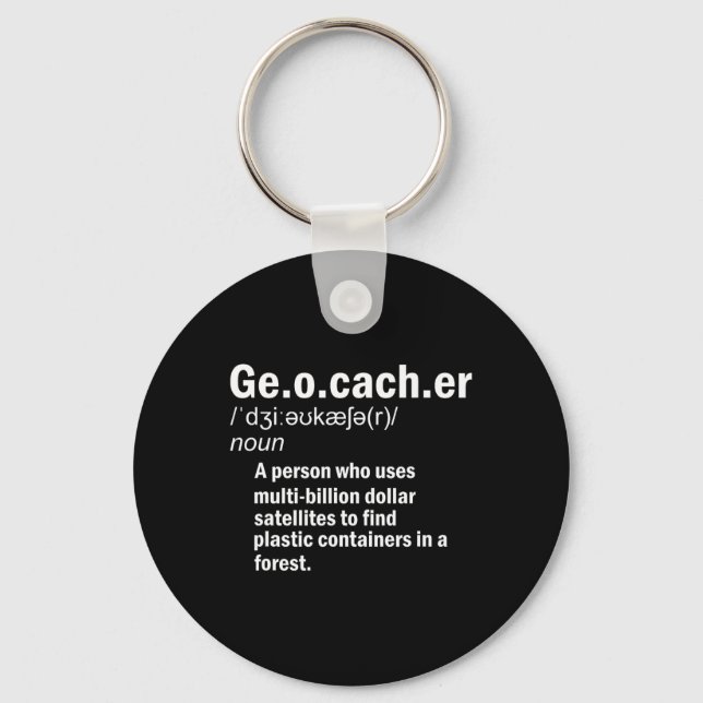 Geocaching Definition Geocacher  Key Ring (Front)