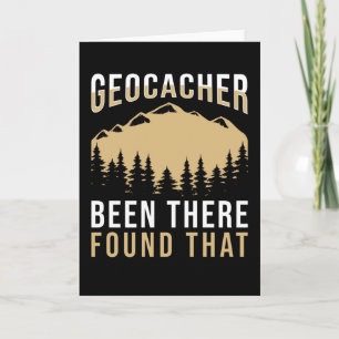 Geocaching Geocacher Saying Card