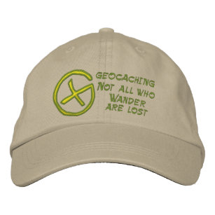 GEOCACHING  , Not all who ,... Embroidered Hat