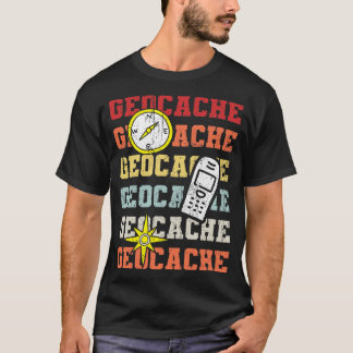 Geocaching Saying (1) T-Shirt