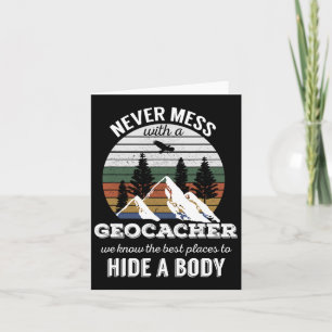 Geocaching T Shirt Never Mess With Geocacher Men W Card