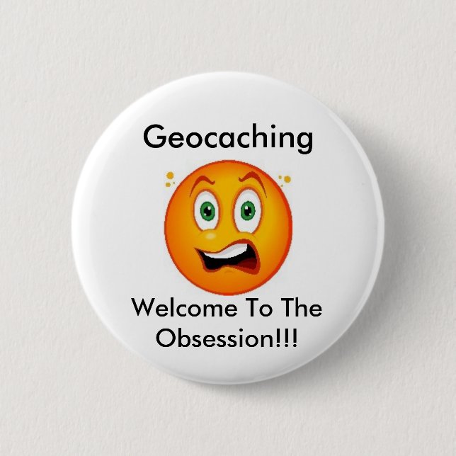 Geocaching Welcome to the Obsession Swag Pin (Front)