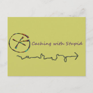 Geocaching With Stupid Postcard