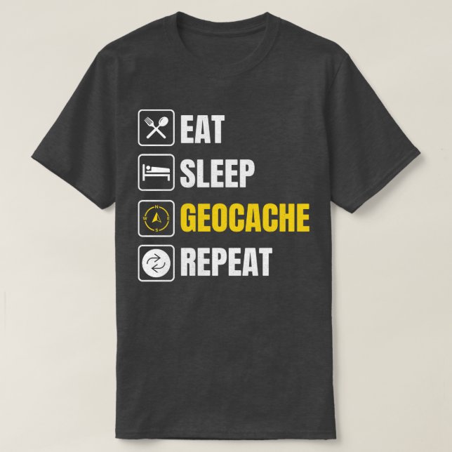 Geocashing Geocahing Geocacher Geocache Geocaching T-Shirt (Design Front)