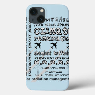 Geoengineering chemtrails toxic aerosols iPhone 13 case