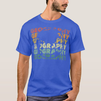 Geography Cartography Geographer  T-Shirt