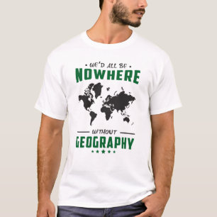 Geography Teacher Funny World Continents Gift Idea T-Shirt