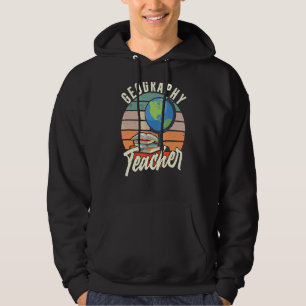 Geography Teacher Geographer Student Geographic Hoodie