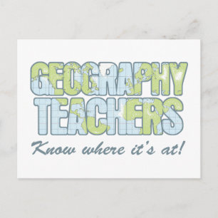 Geography Teachers Know Where It's At Postcard