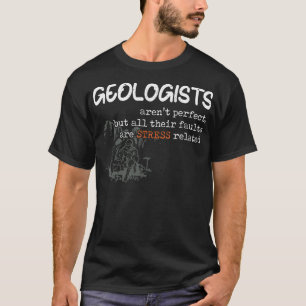 Geologist Arent Perfect Fault Funny Geology Pun Sc T-Shirt
