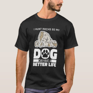 Geologist Dog Collecting Geology Rock Hunting T-Shirt